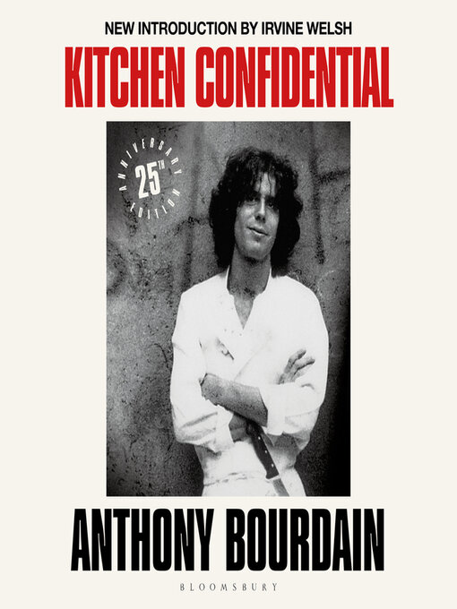 Title details for Kitchen Confidential by Anthony Bourdain - Wait list